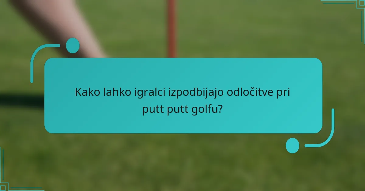 Kako lahko igralci izpodbijajo odločitve pri putt putt golfu?