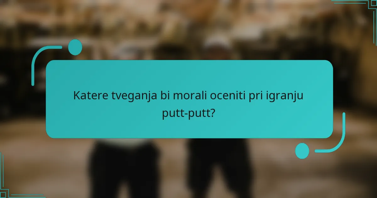 Katere tveganja bi morali oceniti pri igranju putt-putt?